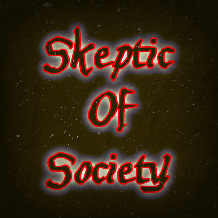 Skeptic of Society