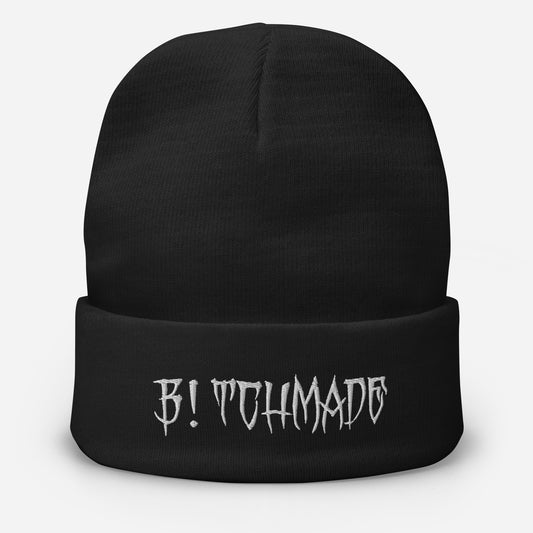 B!TCHMADE Beanie